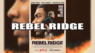 REBEL RIDGE NO ES ACORRALADO