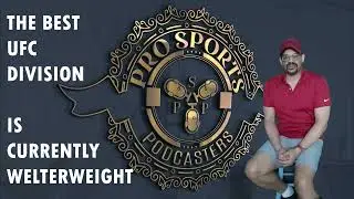 UFC WELTERWEIGHT OUTLOOK