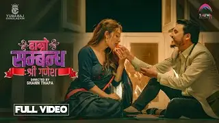Hamro Sambandha हाम्रो सम्बन्ध - Yubaraj Chaulagain & Anuska Pathak | New Nepali Song 2022