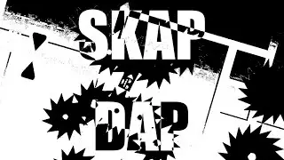 SKAP DAP - MY BEST LAYOUT EVER