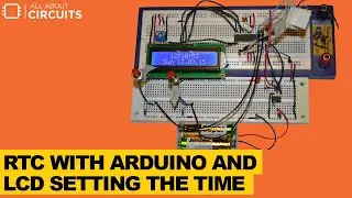 How to Use RTC with Arduino and LCD  Setting the time