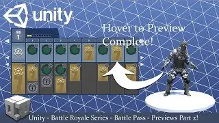 Unity - Battle Royale Series - Battle Pass - Previews Part 2!