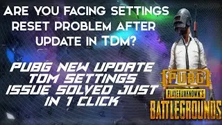 How to change TDM settings same as classic in new update 2019. PUBG. TDM settings problem solved.