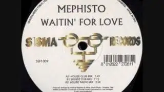 MEPHISTO - Waitin' For Love (House Club Mix) - 1998