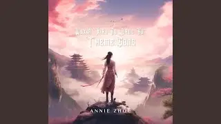 Wuxia “Xiao Ao Jiang Hu” Theme Song