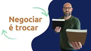 Como melhorar sua Negociação?