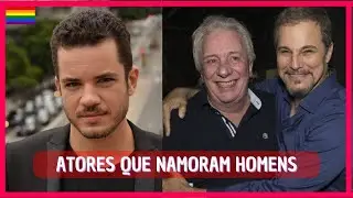 (LGBT) ATORES QUE NAMORAM COM HOMENS | Atores que são gays