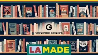 LA Made with Gallery 1988 Presents: Required Reading