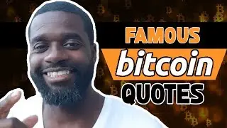 Best Bitcoin Quotes By Famous People