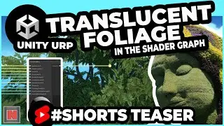 Creating a Foliage Shader in Unity URP! Grass, Trees, Flowers 