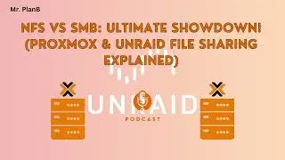 NFS vs SMB: ULTIMATE Showdown! (Proxmox & Unraid File Sharing EXPLAINED)