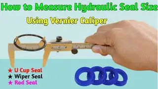 Hydraulic Cylinder Seal Size Measurement । Rod Seal । Gland Seal । Piston Seal via Vernier.