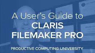 Introducing New Claris FileMaker Pro Course: 