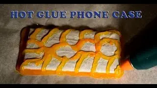 How to Make Phone Case with Glue Guns-DIY Hot glue phone case Life Hack  - Hot Glue Craft