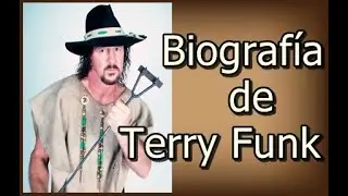 Biografía de Terry Funk