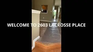 2603 Lacrosse Place Virtual Tour