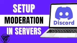 How To Set Up Moderation In Your Discord Server