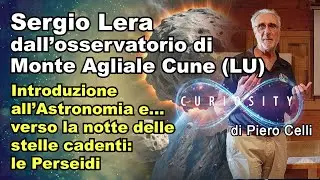 Sergio Lera dall'osservatorio di Cune (LU). Intro all'astronomia e stelle cadenti. 6 agosto 2024.