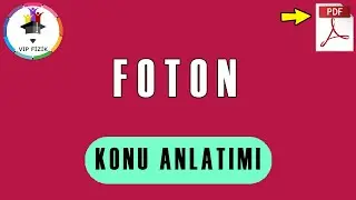 Foton Konu Anlatımı | PDF | AYT Fizik