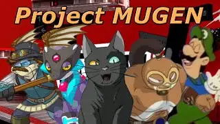 Project MUGEN: MA, THERE'S A WEIRD CAT OUTSIDE!!!!!
