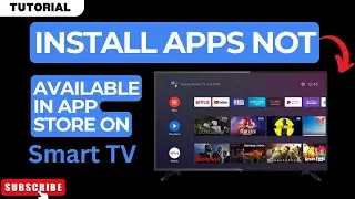 How to Install Apps on Samsung Smart TV Not Available on App Store (Short Tutorial 2024)