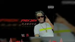 Raevon - Fren Dem