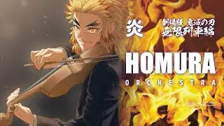 Orchestra Version 【HOMURA 炎(ほむら) / LiSA 】劇場版 鬼滅の刃 - 無限列車編 主題歌 🔥   | TTM Winds