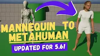 How To Replace The Mannequin With A Metahuman - Unreal Engine 5.6 Metahuman Tutorial
