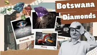Discovering the Hidden Gems of Botswana Diamonds
