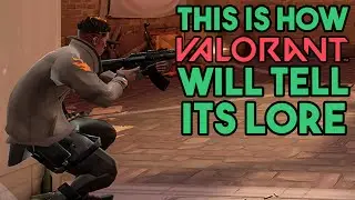 Valorant's Story will be told through Environmental Story Telling and more (Valorant Gameplay)