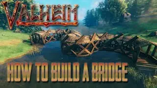 How to Build a Fancy Bridge Valheim Snake Bridge