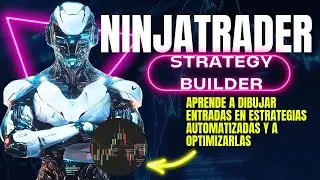 Cómo Dibujar y Optimizar Entradas para Estrategias Automatizadas en NinjaTrader | bot trading gratis
