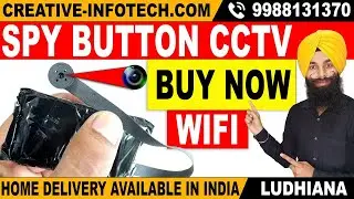 5500RS BUY NOW 📞- 9988131370 | Button Spy Camera WIFI Hidden | CREATIVE INFOTECH LUDHIANA