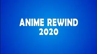 「AMV」Anime MIX 2020