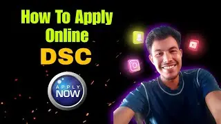 How To Apply Online DSC Requirement 2024