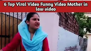 6 Top Viral Video Funny Video Mother in law video
