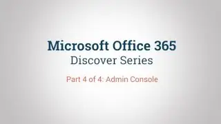 Microsoft Office 365 Admin Console