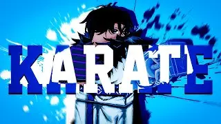 [Type Soul] Karate Style