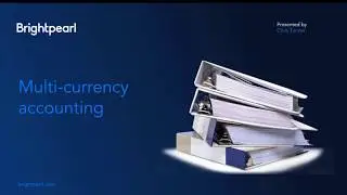 MC Webinar 1: Multi-currency accounting V2 2019