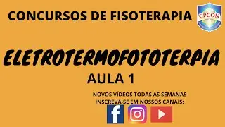 Eletroterapia aula 1 Parte I (Concurso de Fisioterapia)