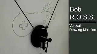 Bob R.O.S.S. - The Vertical Drawing Machine!