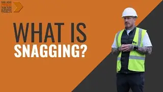 What is snagging?