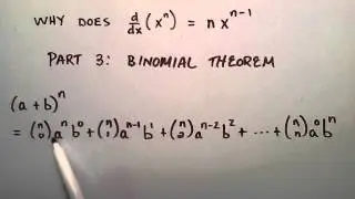 What is the Binomial Theorem - Why Does d/dx (x^n) = nx^(n-1) , Part 3