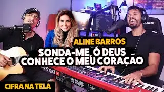 Sonda-me (Aline barros) Cover Piano, Violão e Voz