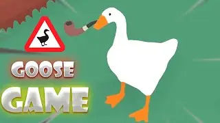 2 Весёлых гуся(Untitled Goose Game)