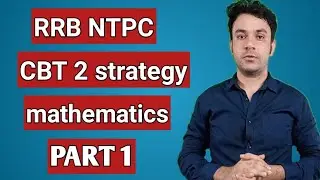 rrb ntpc CBT 2 strategy || 100% सिलेक्शन गारंटी || mathematics || part 1|| 5 important poins