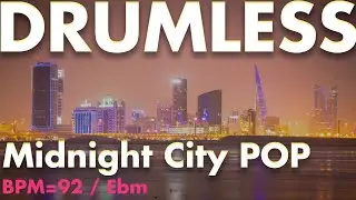 Midnight City Pop  -Drumless Track- //BPM=92 - Key=Ebm