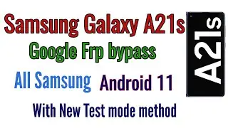 All Samsung Galaxy Frp bypass Solution for Android 11 to 14 New test mode method