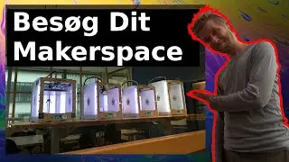 Tænkeboksen | Besøg et MakerSpace
