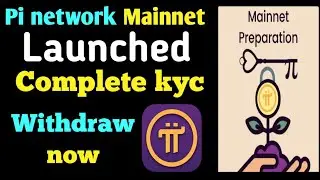 pi network Mainnet preparation full details ||withdraw pi network | #mainnetpinetwork